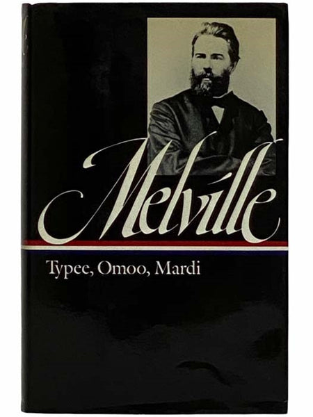 Typee; Omoo; Mardi (The Library of America Series No. 1)