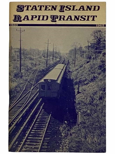 Staten Island Rapid Transit, 1860 - 1965