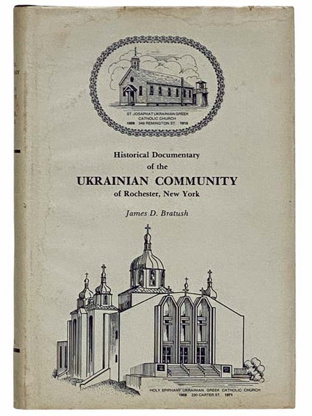 Historical Documentary of the Ukrainian Community of Rochester, New York