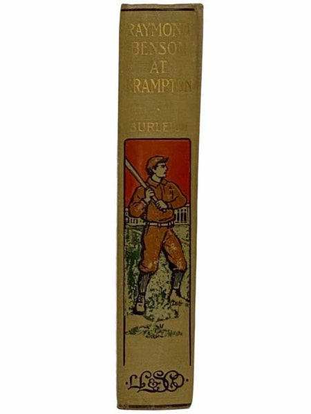 Raymond Benson at Krampton; or, Two Live Boys at Preparatory School (Raymond Benson Series, Book 2)