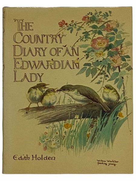 The Country Diary of an Edwardian Lady: A Facsimile Reproduction of a Naturalist's Diary