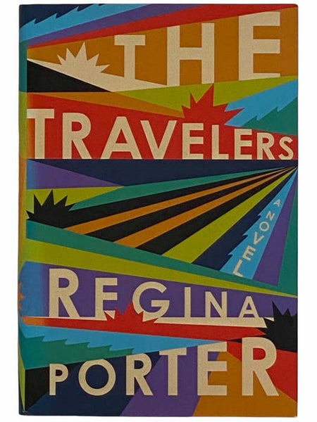 The Travelers: A Novel