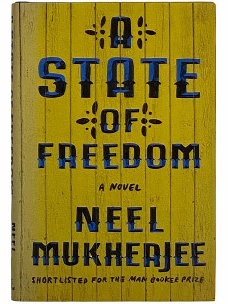 A State of Freedom: A Novel