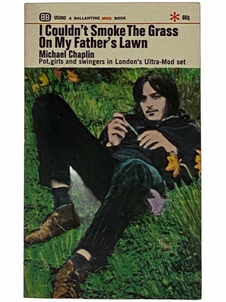 I Couldn't Smoke the Grass On My Father's Lawn (Ballantine U5090)