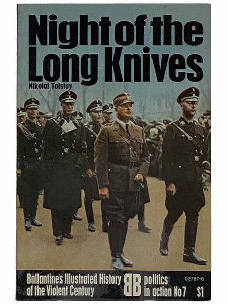 Night of the Long Knives (Ballantine's Illustrated History of the Violent Century: Politics in Action, No. 7)