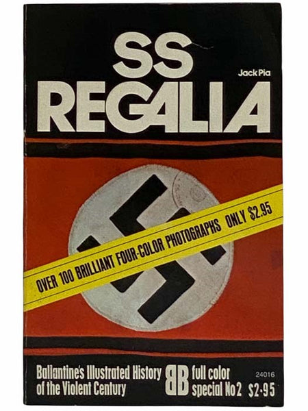 SS Regalia (Ballantine's Illustrated History of the Violent Century: Full Color Special, No. 2)