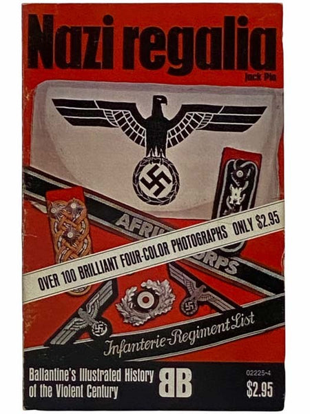 Nazi Regalia (Ballantine's Illustrated History of the Violent Century)