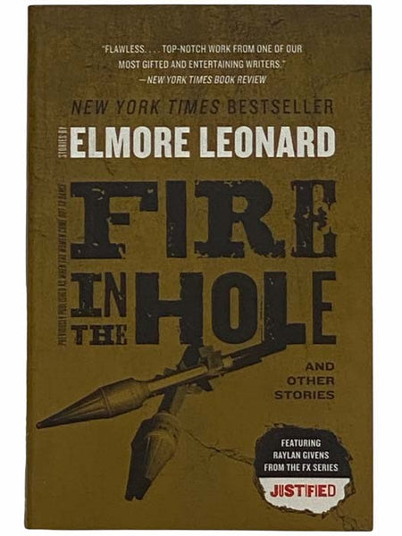 Fire in the Hole: Stories [Justified]