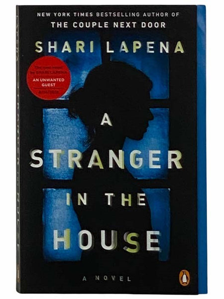 A Stranger in the House: A Novel