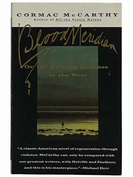 Blood Meridian; or The Evening Redness in the West