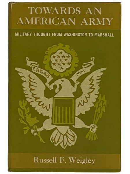 Towards an American Army