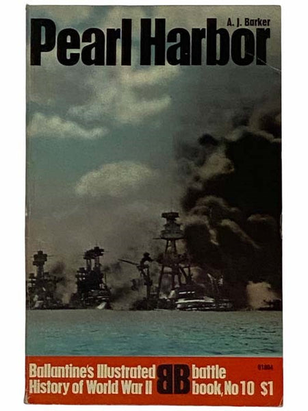 Pearl Harbor (Ballantine's Illustrated History of World War II: Battle Book, No. 10)