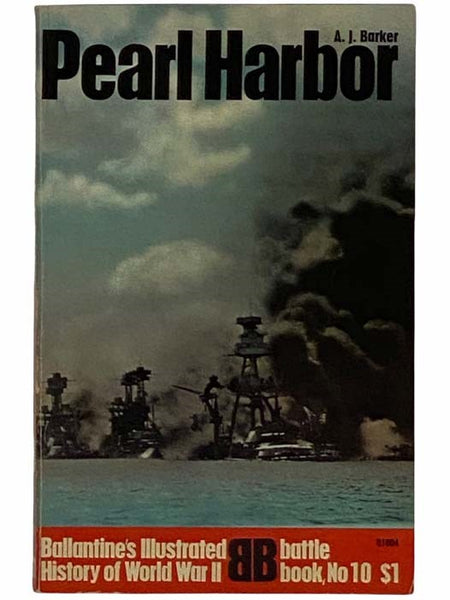 Pearl Harbor (Ballantine's Illustrated History of World War II: Battle Book, No. 10)
