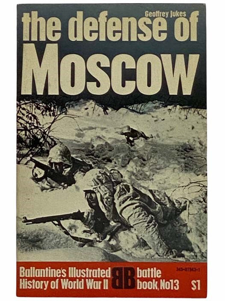 The Defense of Moscow (Ballantine's Illustrated History of World War II: Battle Book, No. 13)