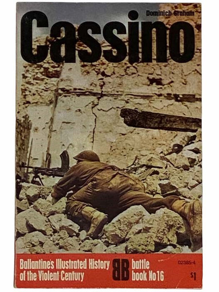 Cassino (Ballantine's Illustrated History of the Violent Century: Battle Book, No. 16)