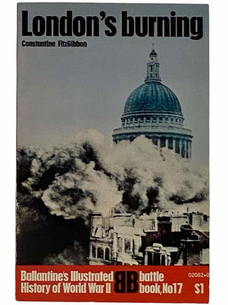 London's Burning (Ballantine's Illustrated History of World War II: Battle Book, No. 17)