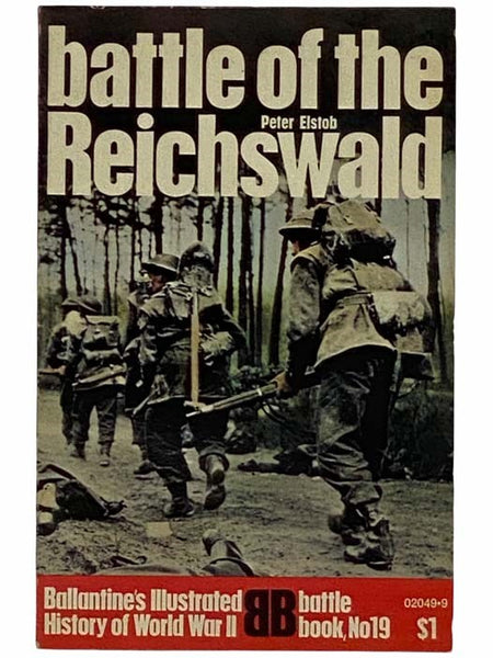 Battle of the Reichswald (Ballantine's Illustrated History of World War II: Battle Book, No. 19)