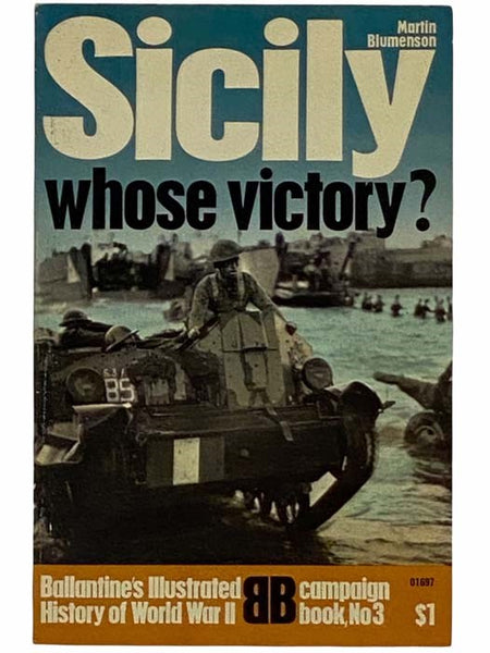 Sicily: Whose Victory? (Ballantine's Illustrated History of World War II: Campaign Book, No. 3)