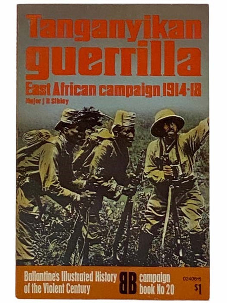 Tanganyikan Guerrilla: East African Campaign, 1914-18 (Ballantine's Illustrated History of the Violent Century: Campaign Book, No. 20)
