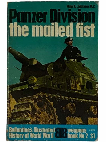 Panzer Division: The Mailed Fist (Ballantine's Illustrated History of World War II: Weapons Book, No. 2)