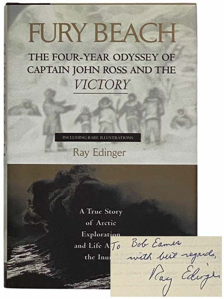 Fury Beach: The Four-Year Odyssey of Captain John Ross and the Victory