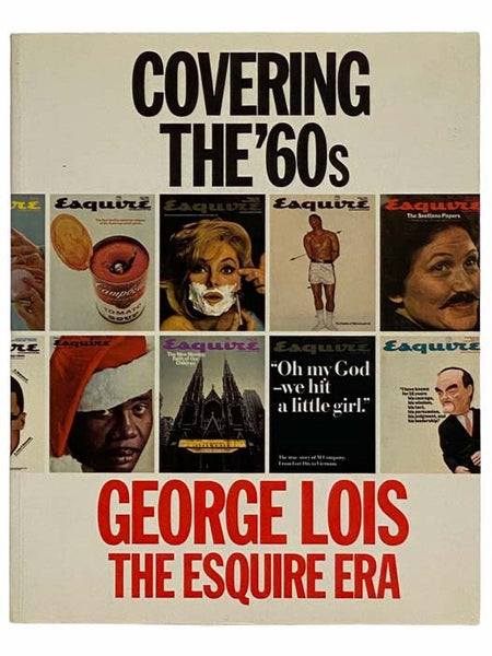 Covering the '60s: George Lois, the Esquire Era