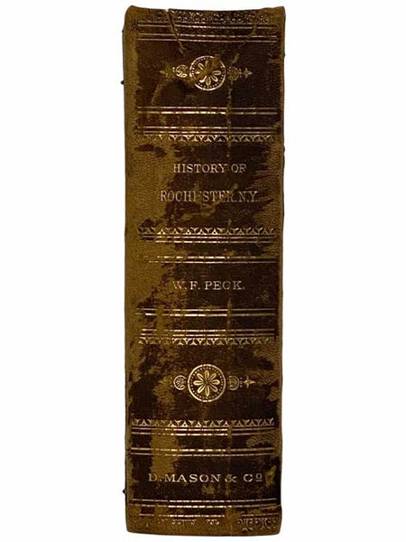Semi-Centennial History of the City of Rochester, with Illustrations and Biographical Sketches of Some of its Prominent Men and Pioneers