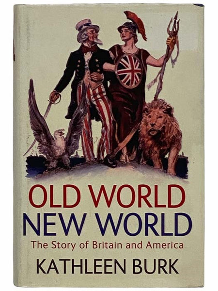 Old World, New World: Great Britain and America from the Beginning