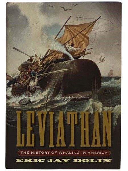 Leviathan: The History of Whaling in America