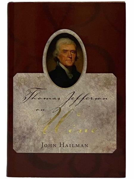 Thomas Jefferson on Wine