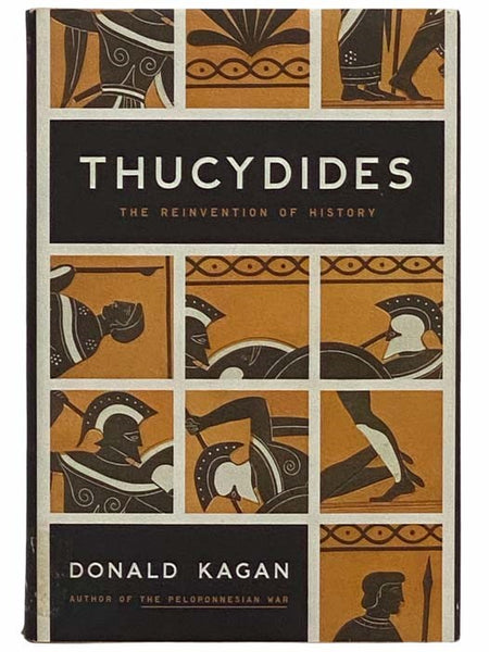 Thucydides: The Reinvention of History