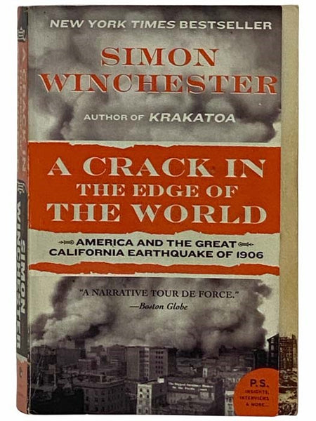 A Crack in the Edge of the World: America and the Great California Earthquake of 1906