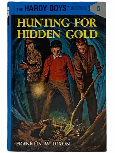 Hunting for Hidden Gold (The Hardy Boys Mystery Stories Series Book 5)