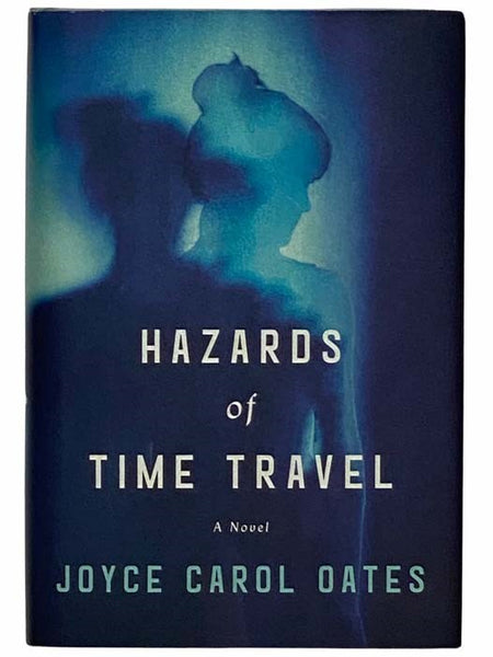 Hazards of Time Travel: A Novel