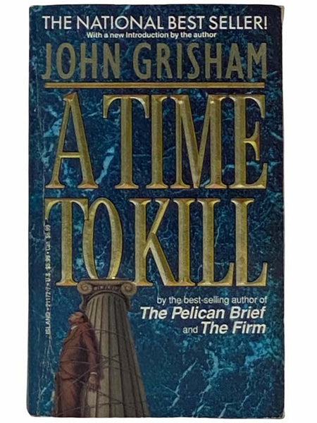 A Time to Kill: A Novel