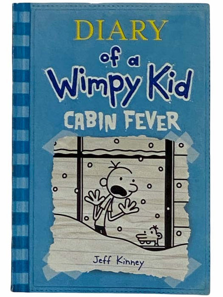 Diary of a Wimpy Kid: Cabin Fever (Diary of a Wimpy Kid, Book 6)