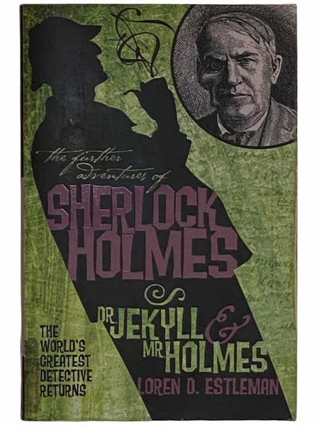 The Further Adventures of Sherlock Holmes: Dr. Jekyll and Mrs. Holmes