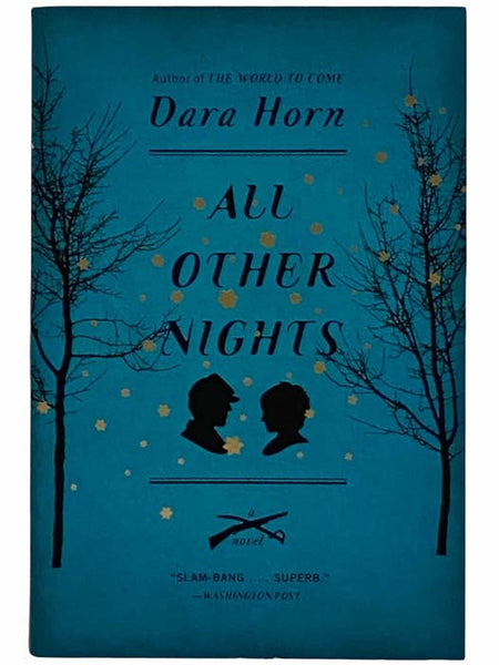 All Other Nights: A Novel