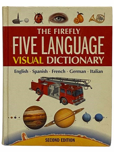 The Firefly Five Language Visual Dictionary (English; Spanish; French; German; Italian)