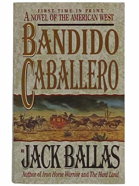 Bandido Caballero: A Novel of the American West