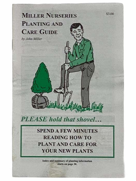 Miller Nurseries Planting and Care Guide