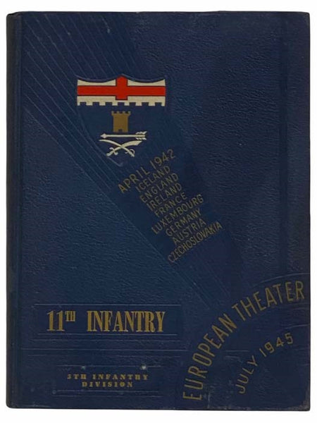 11th Infantry, 5th Infantry Division: European Theater, July 1945 [Eleventh] [Fifth]