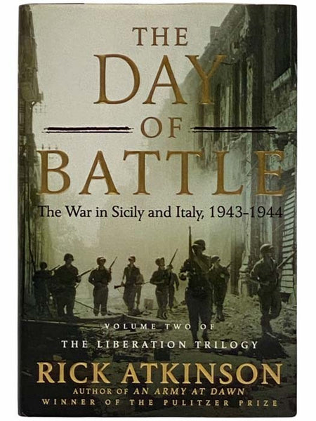 The Day of Battle: The War in Sicily and Italy, 1943-1944 (The Liberation Trilogy Volume Two [2])