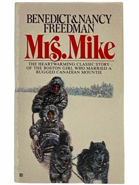Mrs. Mike: The Story of Katherine Mary Flannigan