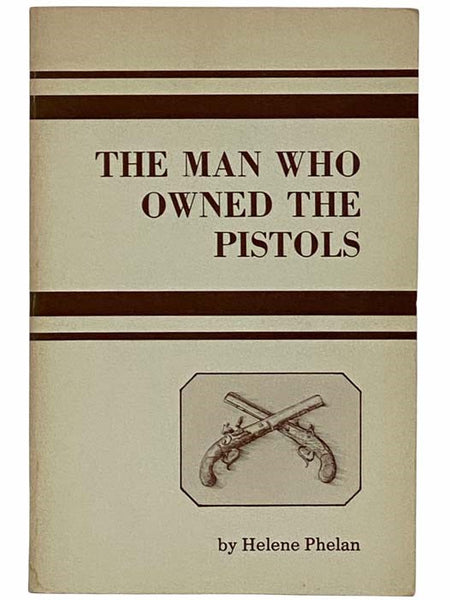 The Man Who Owned the Pistols: John Barker Church and His Family