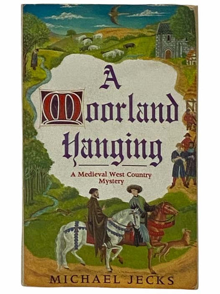 A Moorland Hanging (A Knights Templar Mystery)