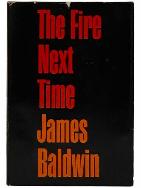 The Fire Next Time