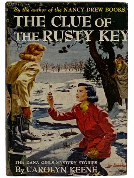 The Clue of the Rusty Key (The Dana Girls Mystery Stories 11)