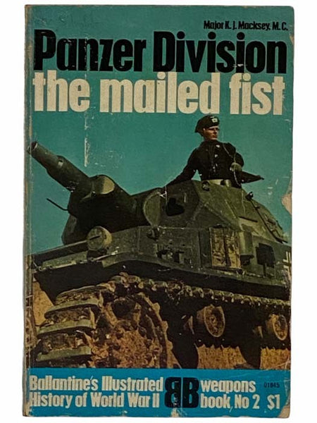 Panzer Division: The Mailed Fist (Ballantine's Illustrated History of World War II: Weapons Book No. 2)