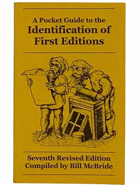 A Pocket Guide to the Identification of First Editions: Seventh Revised Edition